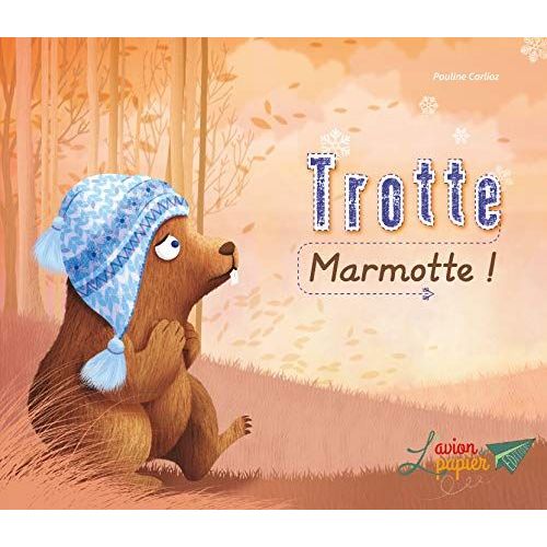 Trotte Marmotte