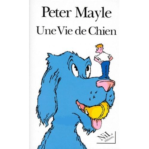 Une Vie De Chien