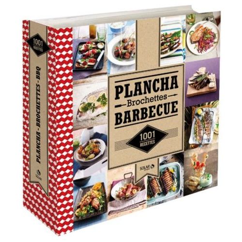 Plancha - Brochettes - Barbecue