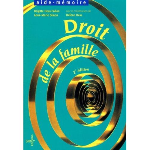 Droit De La Famille - 2eme Edition