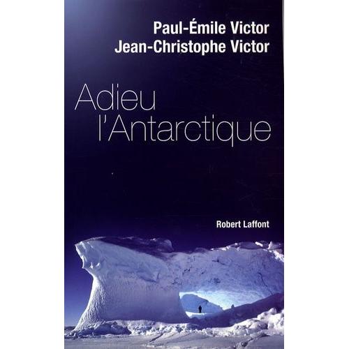 Adieu L'antarctique