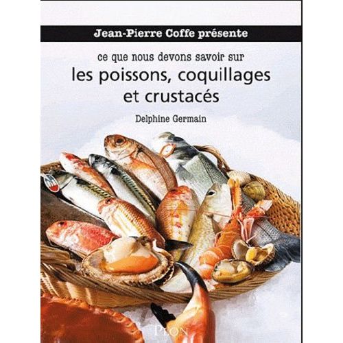 Les Poissons, Coquillages Et Crustacés