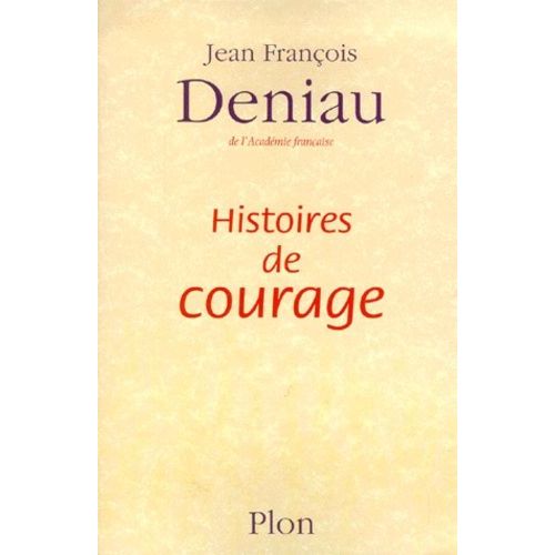 Histoires De Courage