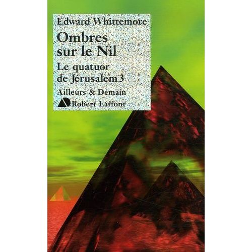 Le Quatuor De Jérusalem Tome 3 - Ombres Sur Le Nil