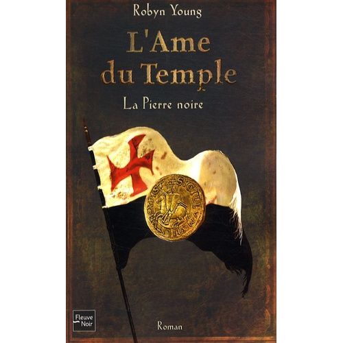 L'ame Du Temple Tome 2 - La Pierre Noire