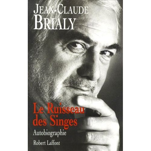 Le Ruisseau Des Singes - Autobiographie