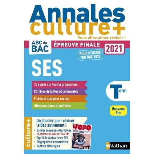 Sciences Economiques Et Sociales Tle - Avec Un Dossier Culture + Pour Réviser Le Bac Autrement !