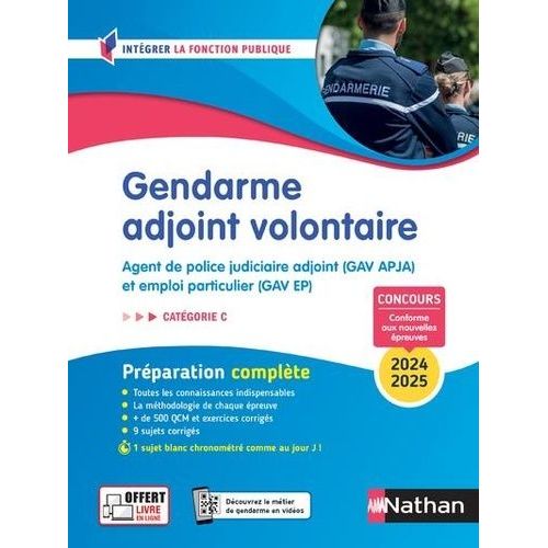 Gendarme Adjoint Volontaire - Agent De Police Judiciaire Adjoint (Gav Apja) Et Emploi Particulier (Gav Ep) Catégorie C