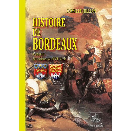 Histoire De Bordeaux (Tome Ier)