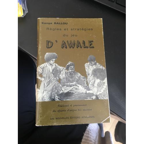 Regles Et Strategies Du Jeu D'awale