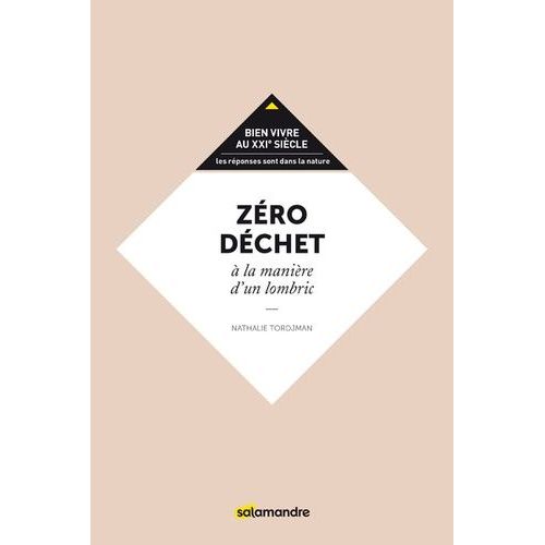 Zéro Déchet - A La Manière D'un Lombric