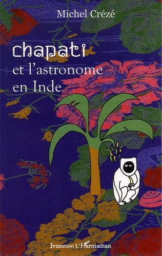 Chapati Et L'astronome En Inde