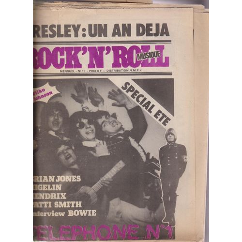 Rock'n'roll N°15 - Aout 1978 - Brian Jones -Higelin Hendrix Patti Smith Bowie Telephone - Trust - Stones -Presley -Nadine Expert -Moustique - Wilko Johnson & Dr Feelgood Veronique Stills-Sanson