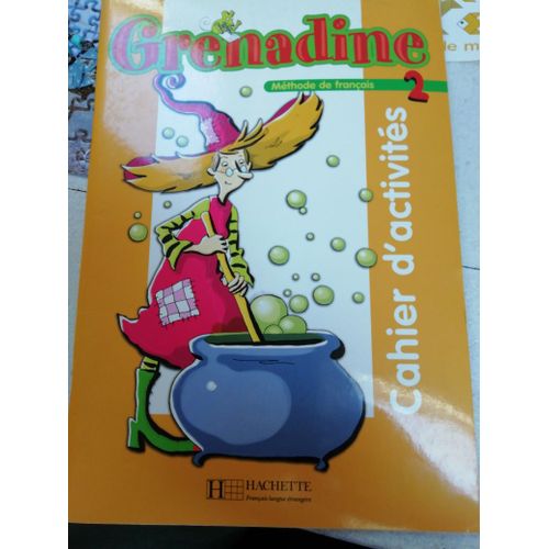 Grenadine 2 Méthode De Français Pour Les Enfants Cahier D'activités