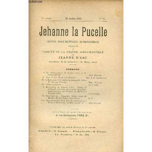Jehanne La Pucelle N°14 1re Année 25 Juillet 1910 - La Condamnation De Jeanne D Arc Et Les Responsabilités - Joan Of Arc Texte Et Traduction - L Épiscopat Et La Statue Monumentale Lettre De L Eveque D(...)