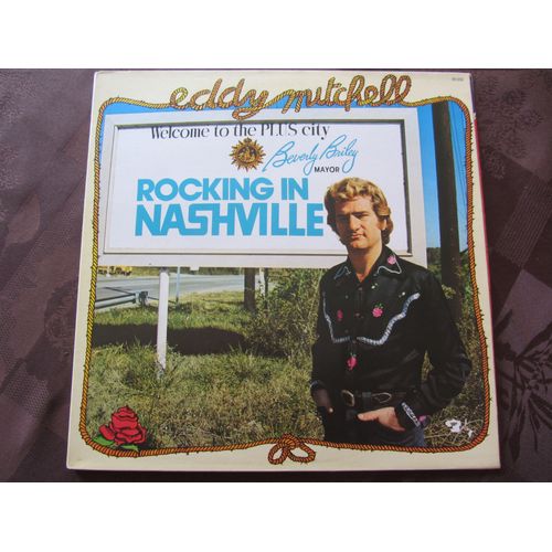 Rocking In Nashville: Bye, Bye, Johnny B. Good - A Crédit Et En Stéréo - C'est Un Rocker - C'est La Vie Mon Chérie - Etc...