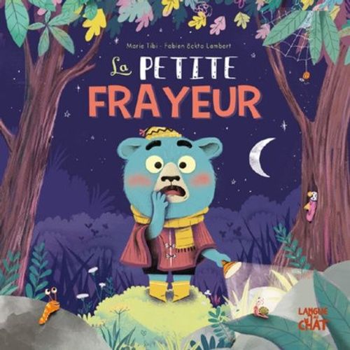 Dans Le Bois De Coin Joli Tome 6 - La Petite Frayeur