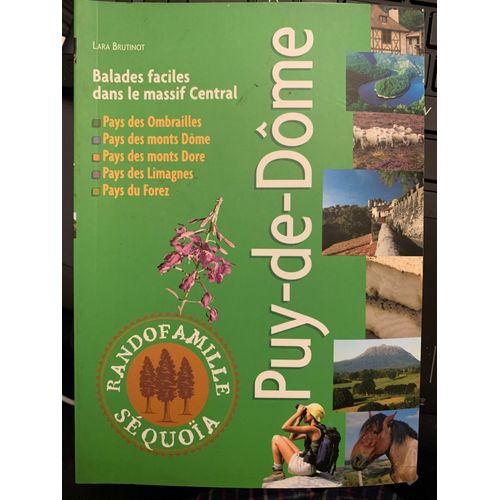 Balades Faciles Dans Le Massif Central- Randofamille Sequoia - Puy-De-Dome