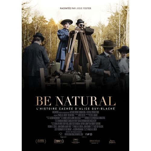 Be Natural, L Histoire Cachée D Alice Guy-Blaché - Véritable Affiche De Cinéma Pliée - Format 120x160 Cm - De Pamela B. Green Avec Jodie Foster, Alice Guy, Julie Delpy - Documentaire - 2020