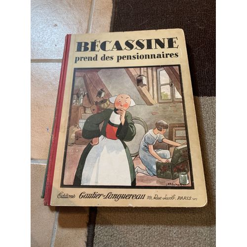 Bécassine Prend Des Pensionnaires