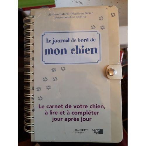 Le Journal De Bord De Mon Chien