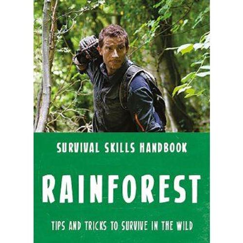 Bear Grylls Survival Skills: Rainforest