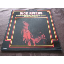 The Dick Rivers Connection (Collection Or): Maman N'aime Pas Ma Musique - Ride Baby - Takin'it Easy - Many A Man - Etc...