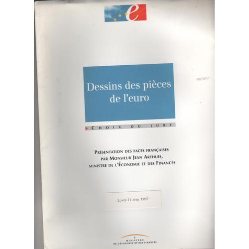 Dossier De Presse :Dessins Des Pièces De L'euro Faces Françaises Par Jean Arthuis