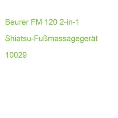 Beurer Fm 120 2-In-1 Shiatsu Foot Massager 10029