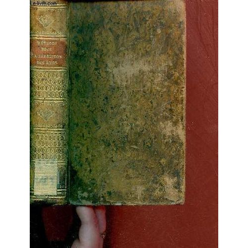 Méthode Pour La Direction Des Ames Dans Le Tribunal De La Pénitence Et Pour Le Bon Gouvernement Des Paroisses - Tome 1 + Tome 2 En Un Volume - Nouvelle Édition Revue Et Corrigée.