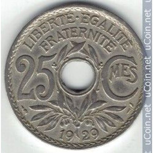 France = Pièce De 25 Centimes, Type Lindauer, Trouée , Année 1929