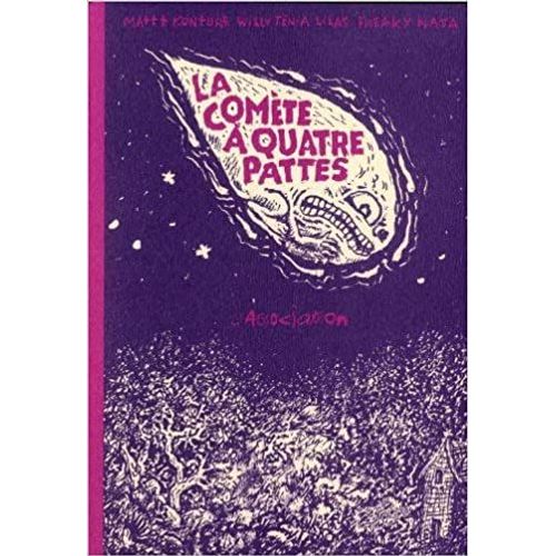 La Comète À Quatre Pattes