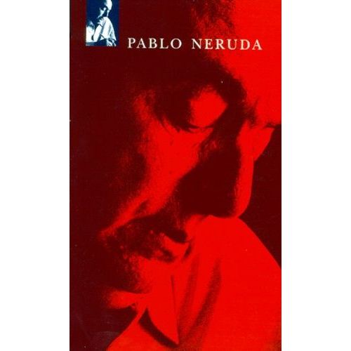 Pablo Neruda Coffret 3 Volumes : Volume 1, La Centaine D'amour - Volume 2, Residence Sur La Terre - Volume 3, Vingt Poemes D'amour Et Une Chanson Desesperee Suivi De Les Vers Du Capitaine