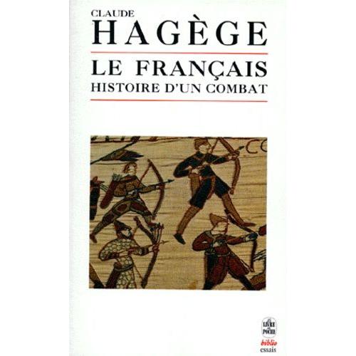 Le Français, Histoire D'un Combat