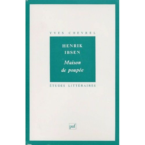 Henrik Ibsen, "Maison De Poupée