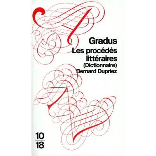 Dictionnaire Gradus - Les Procédés Littéraires