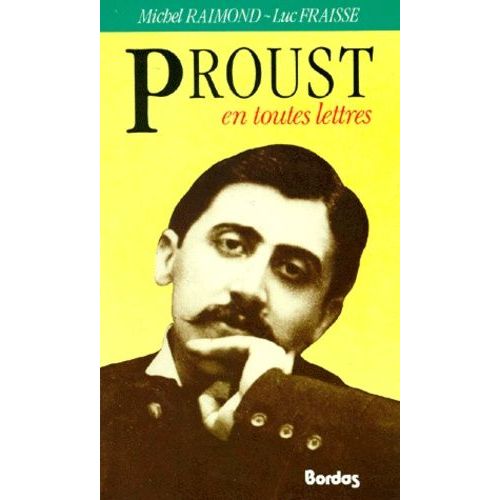 Proust En Toutes Lettres