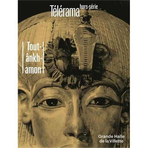 Télérama Hors-Série N° 217, Mars 2019 - Toutankhamon