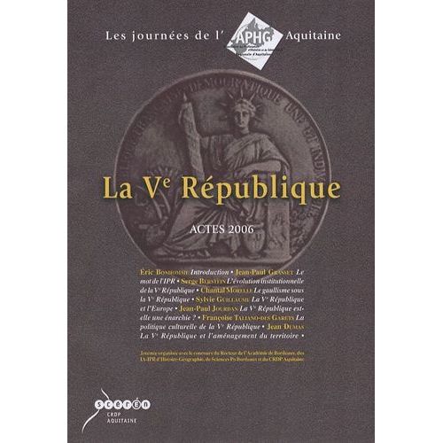 La Ve République - Actes 2006