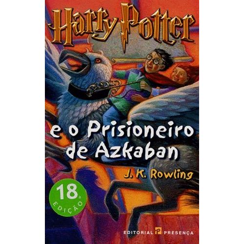 Harry Potter Tome 3 - Harry Potter E O Prisioneiro De Azkaban