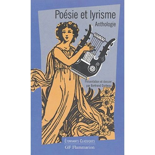 Poésie Et Lyrisme - Anthologie