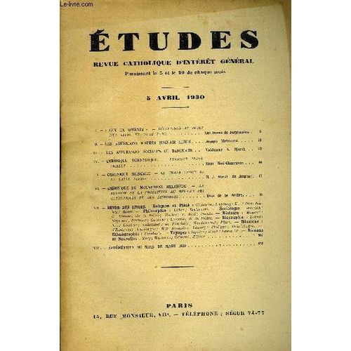 Etudes Tome 203 N° 7 - Lux Ex Oriente, Réflexions Au Sujet D Un Livre Et D Une Date Par Guillaume De Jerphanion, Les Américains D Après Sinclair Lewis Par Joseph Mainsard, Les Assurances Sociales Au(...)