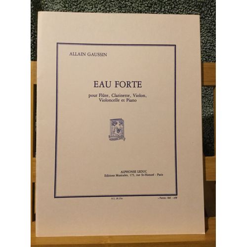 A. Gaussin Eau Forte Partition Flute Clarinette Violon Violoncelle Piano Leduc Materiel