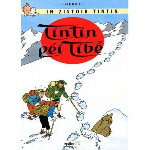 In Zistoir Tintin - Tintin Péi Tibé