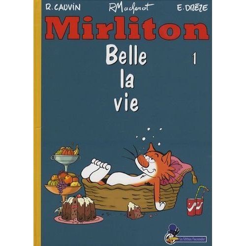 Mirliton Tome 1 - Belle La Vie