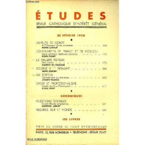 Etudes Tome 226 N° 4 - Aspects De Corot, A L Occasion D Une Exposition Par Pierre Ladoué, Communistes De France Et De Moscou, Ligne Générale, Tactiques Nouvelles Par Henri Picart, Le Malaise Paysan(...)