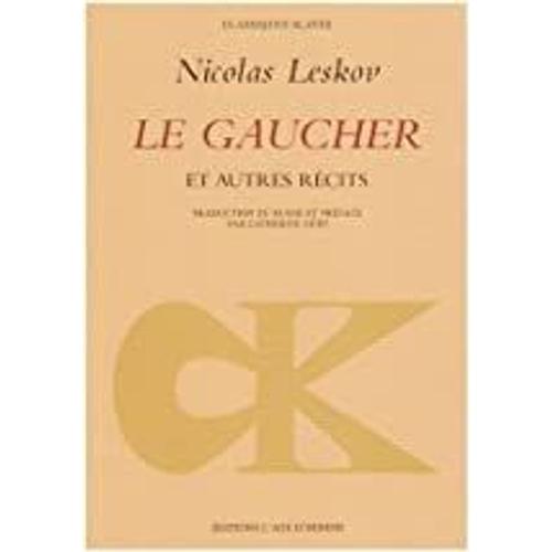 Le Gaucher Et Autres Récits Par Nicolas Leskov