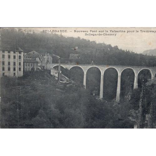 Carte Postale De Bellegarde (Ain) Pont Sur La Valseline Pour Le Tramway Bellegarde-Chezery