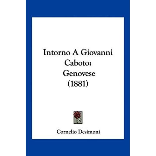 Intorno A Giovanni Caboto: Genovese (1881)