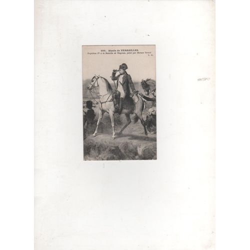 Napoléon 1er À La Bataille De Wagram Par Horace Vernet Msée De Versailles